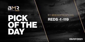 DeadPresPicks 9_07_2021.png