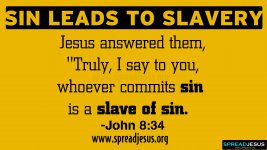 SIN-LEADS-TO-SLAVERY-BIBLE-QUOTES-HD-WALLPAPERS-JOHN-8-34-spreadjesus.org.jpg