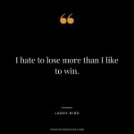 I-hate-to-lose-more-than-I-like-to-win.-768x768.jpg